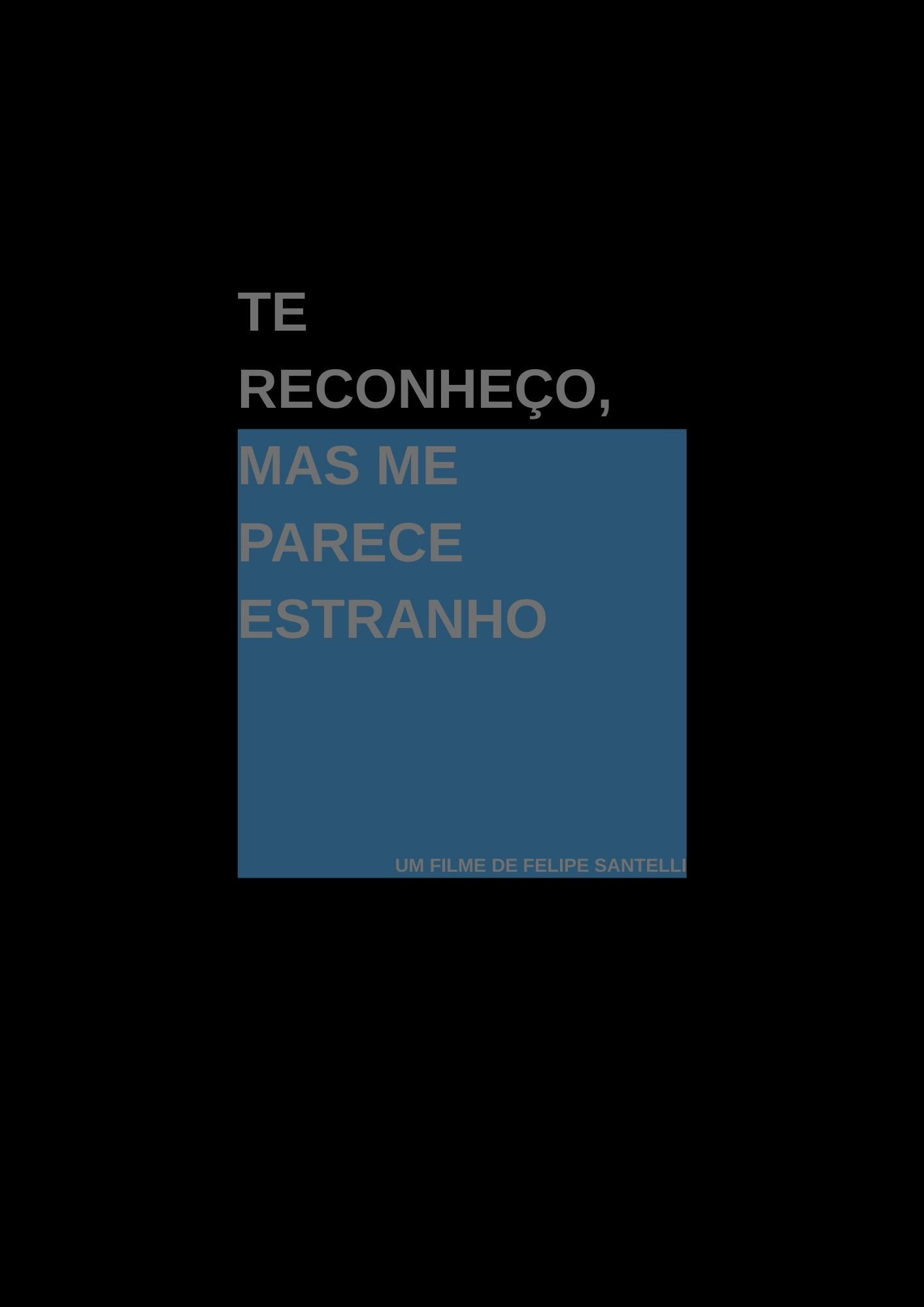 I Recognize You, Yet You Feel Strange