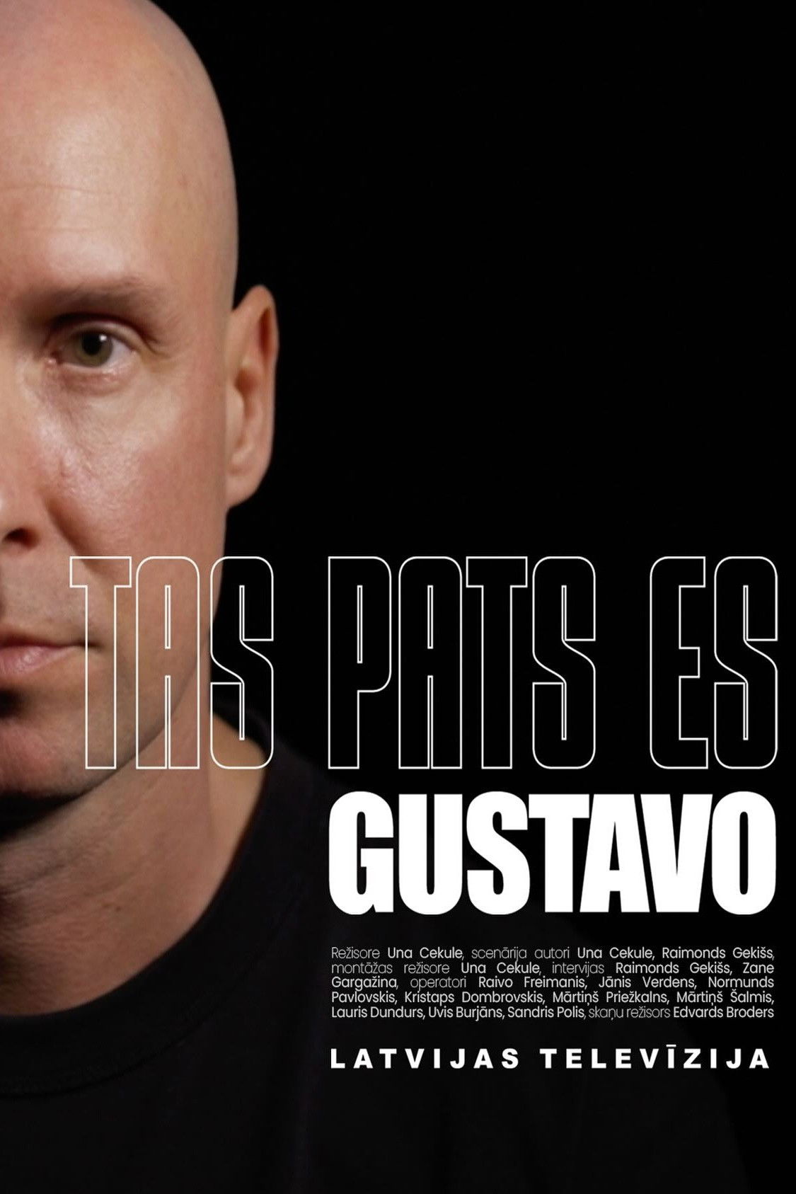 Tas pats es. Gustavo