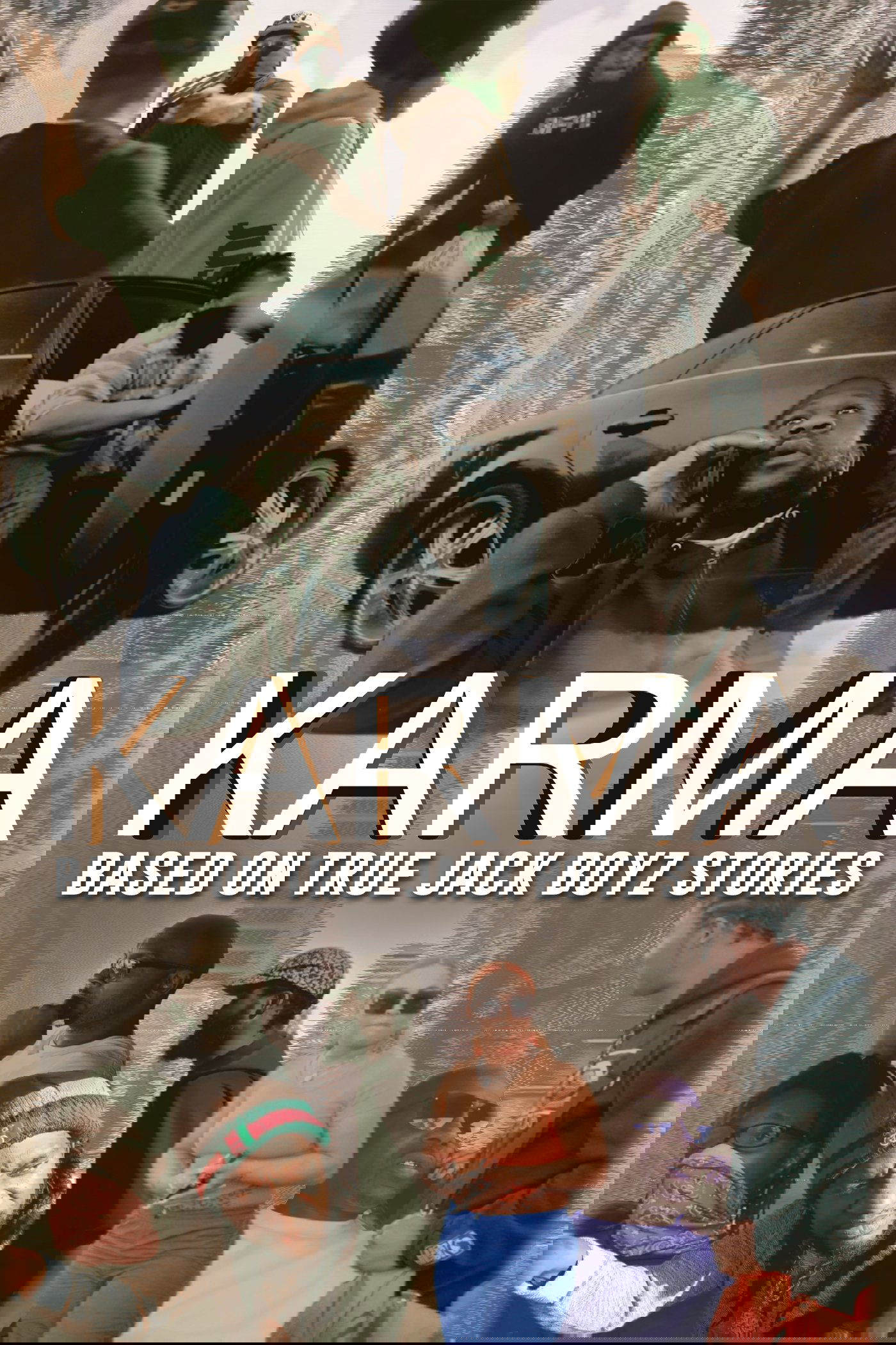 Karma: Based on True Jack Boyz Stories