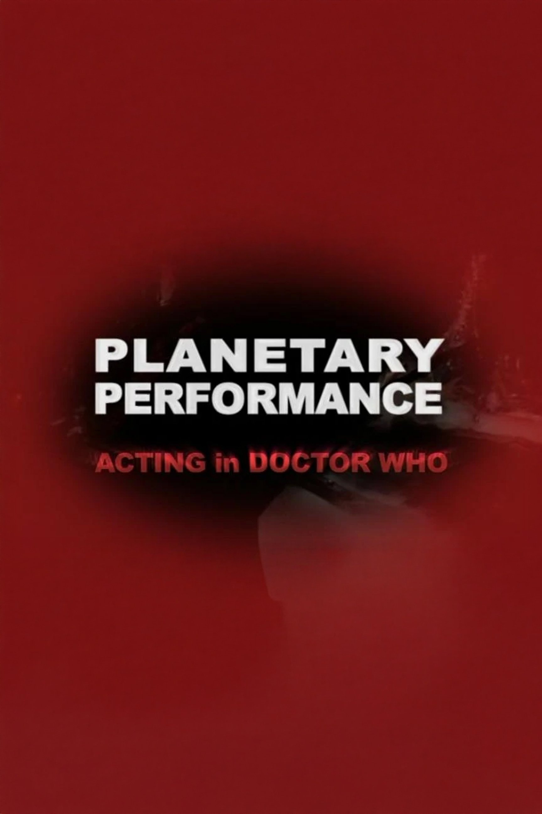 Planetary Performance: Acting in Doctor Who