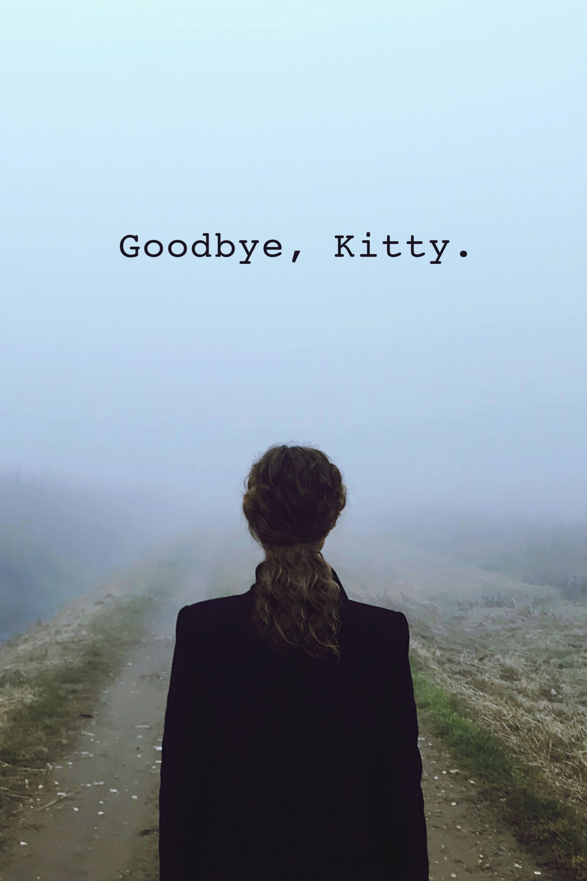 Goodbye, Kitty