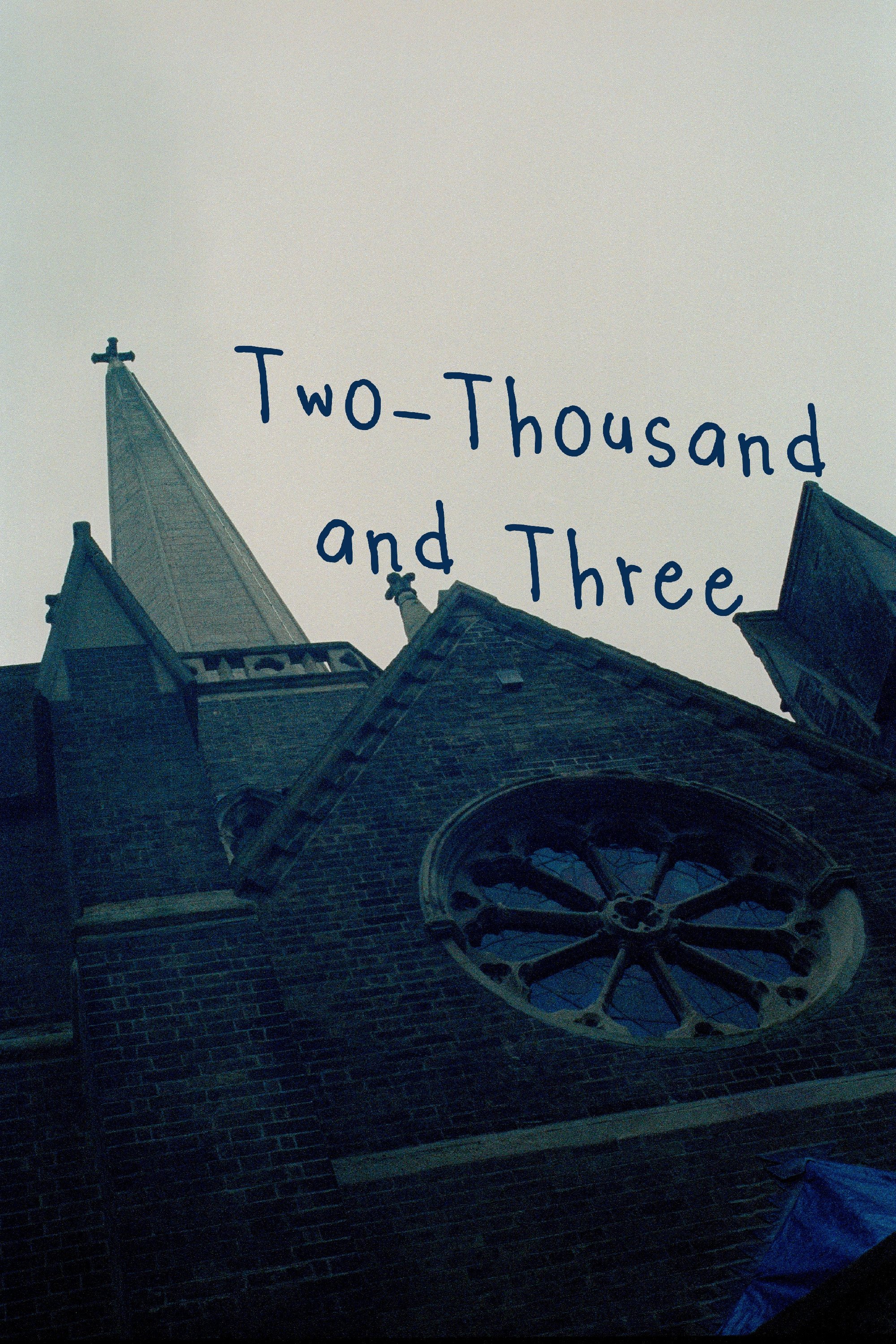 Two-Thousand and Three