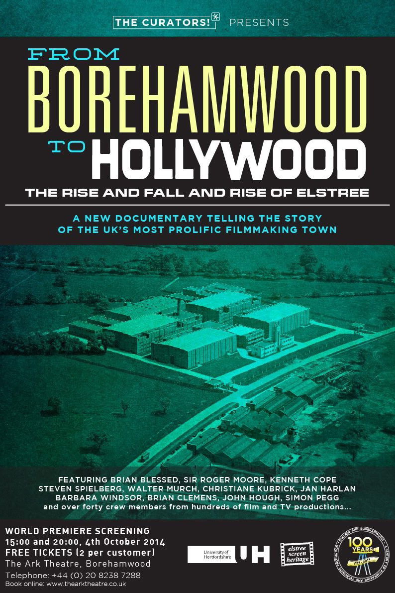 From Borehamwood to Hollywood: The Rise and Fall and Rise of Elstree