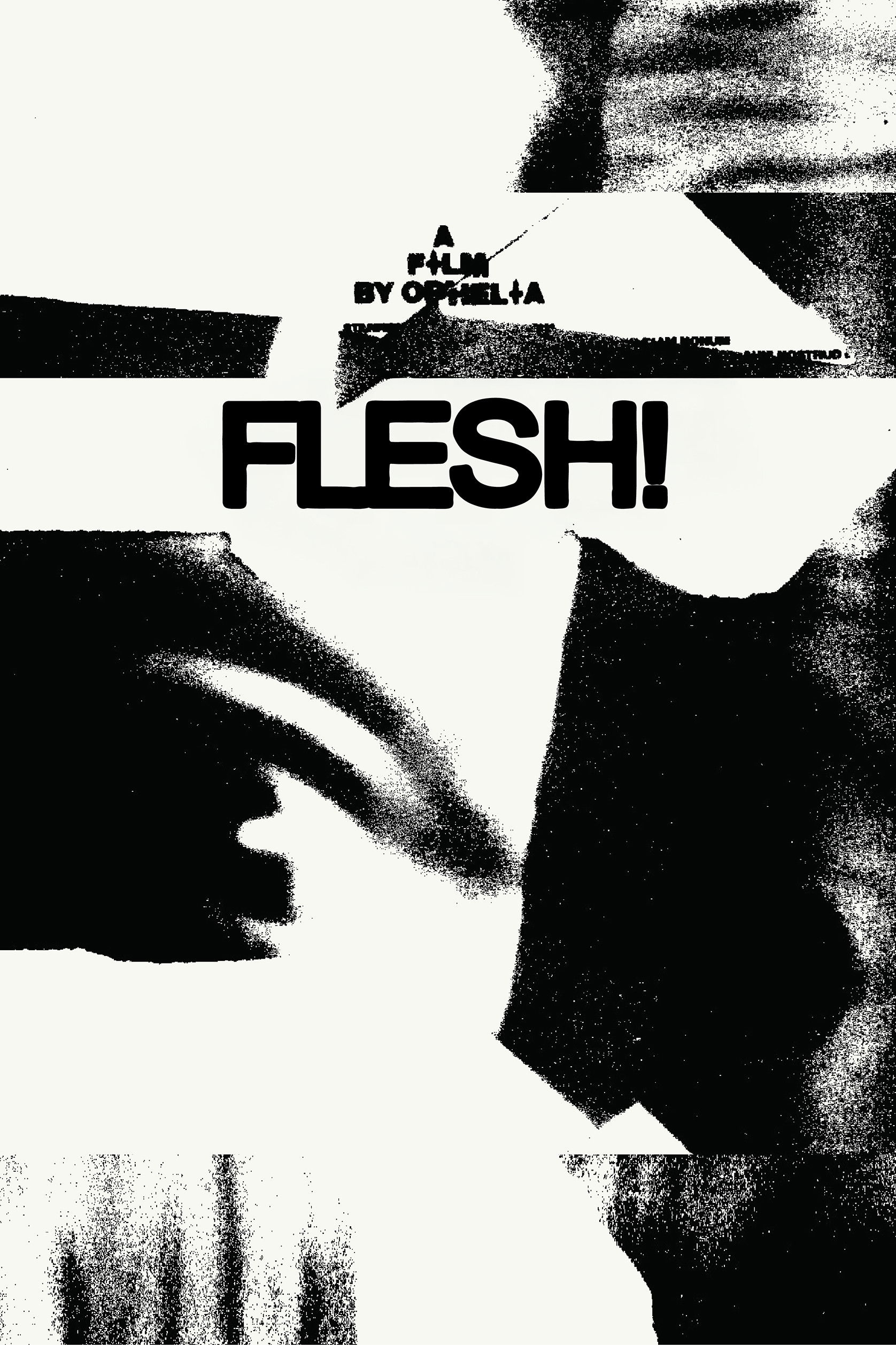 FLESH!