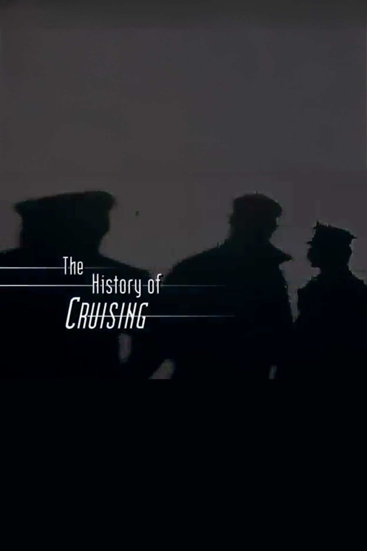 The History of 'Cruising'