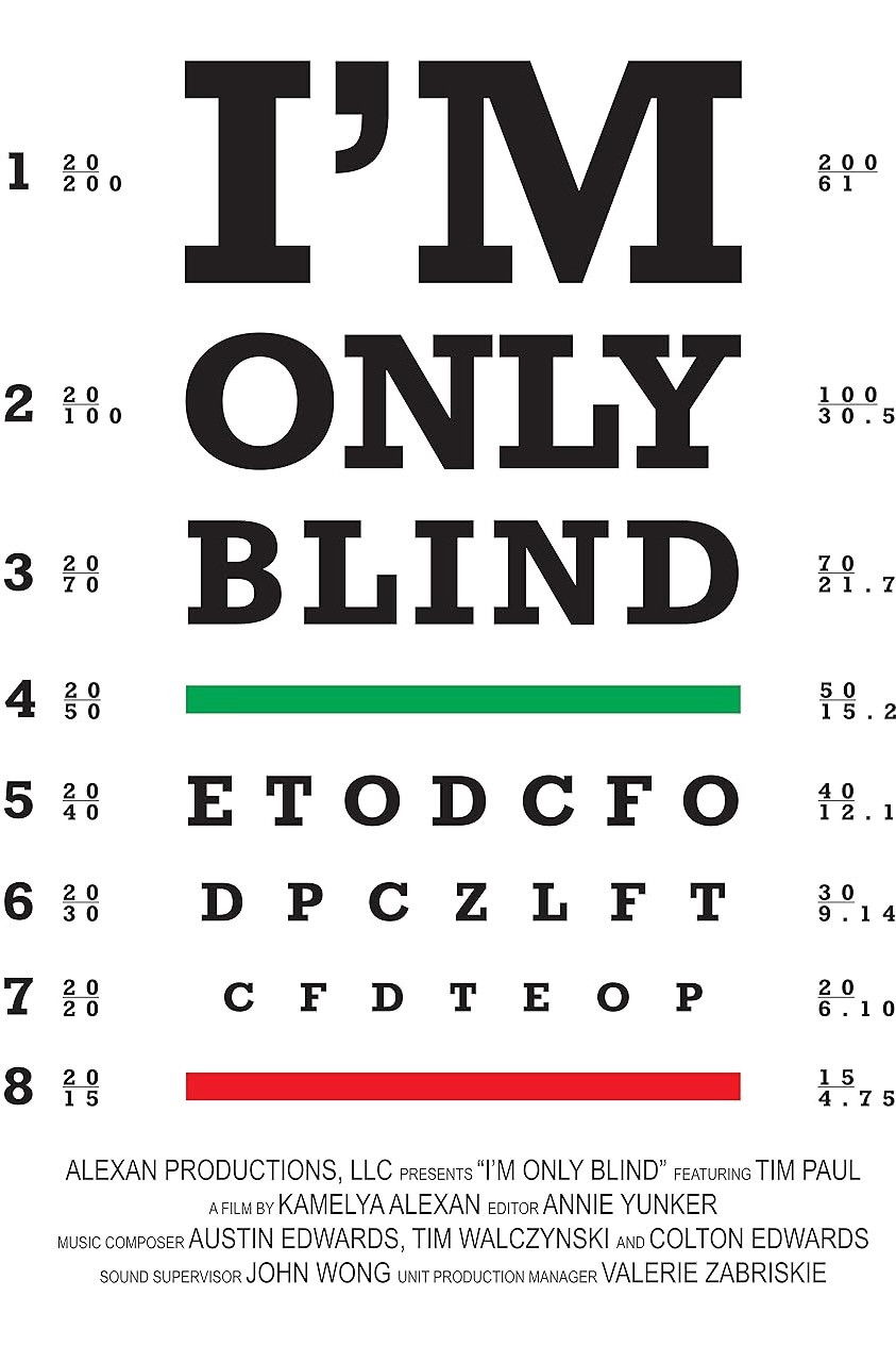 I'm Only Blind