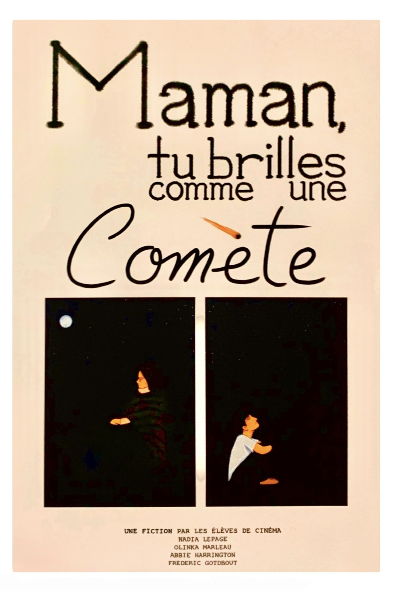Maman, tu brilles comme une comète