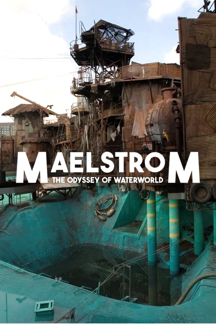 Maelstrom: The Odyssey of Waterworld