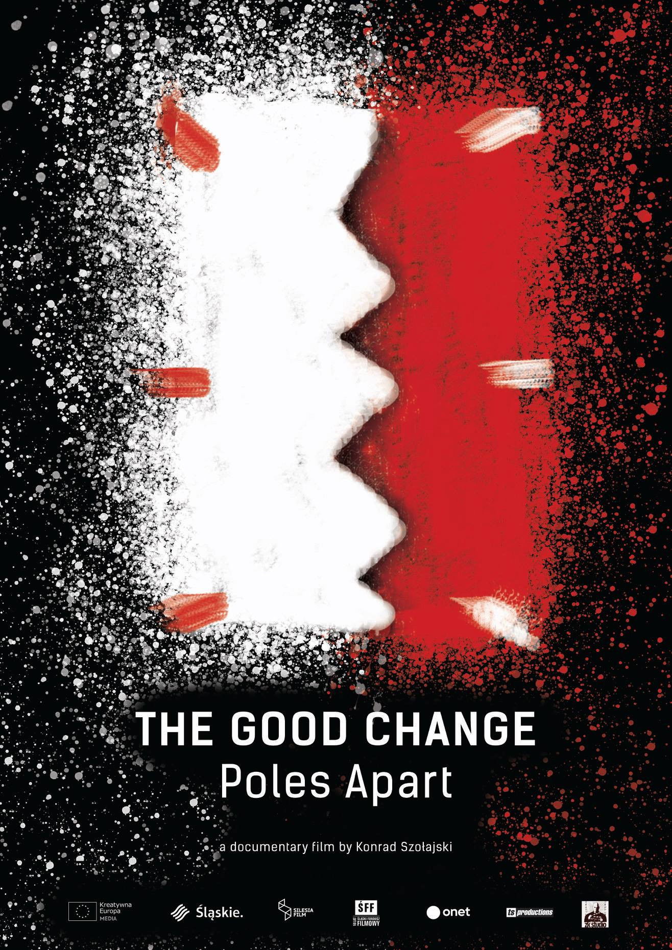 The Good Change: Poles Apart