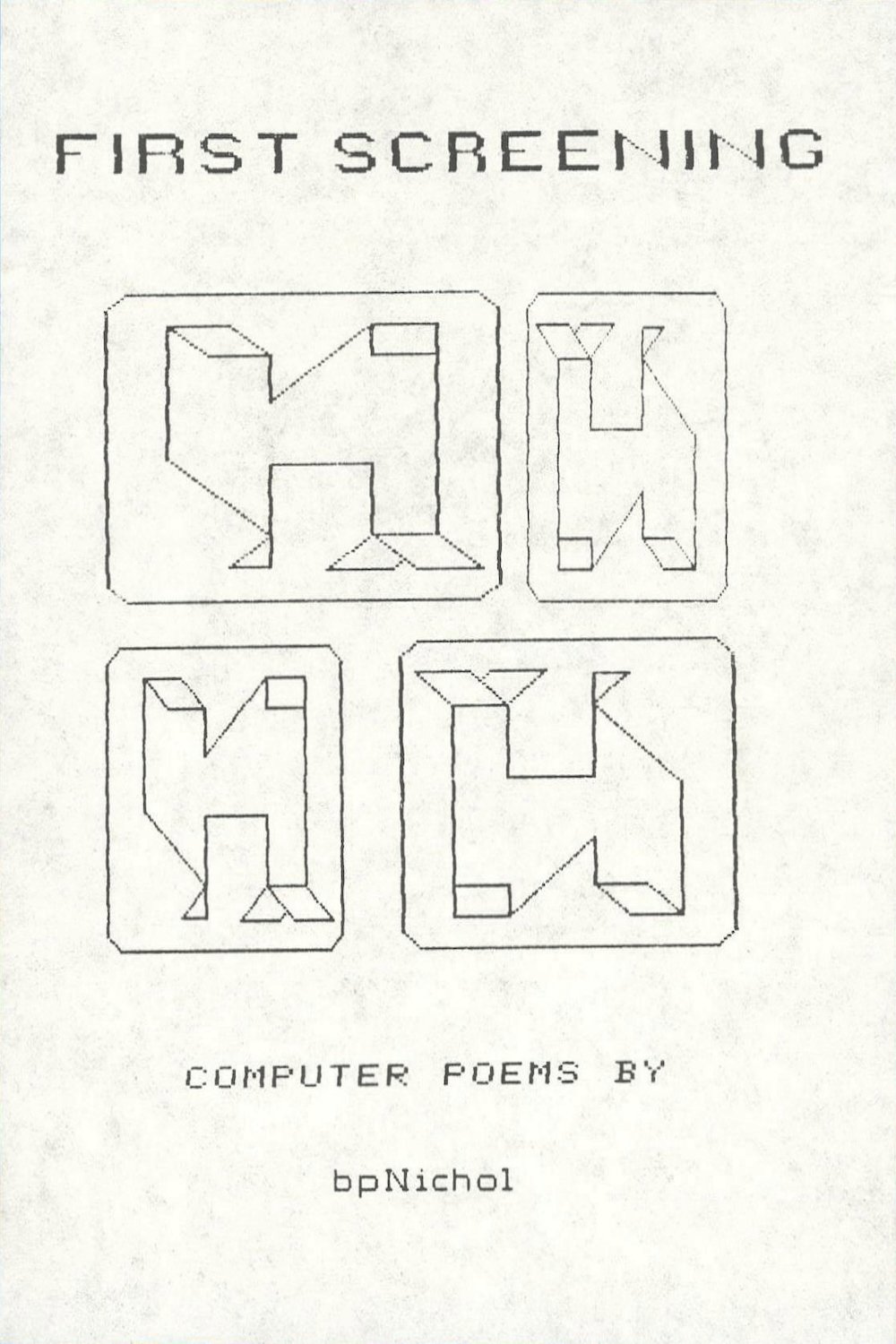 First Screening: Computer Poems