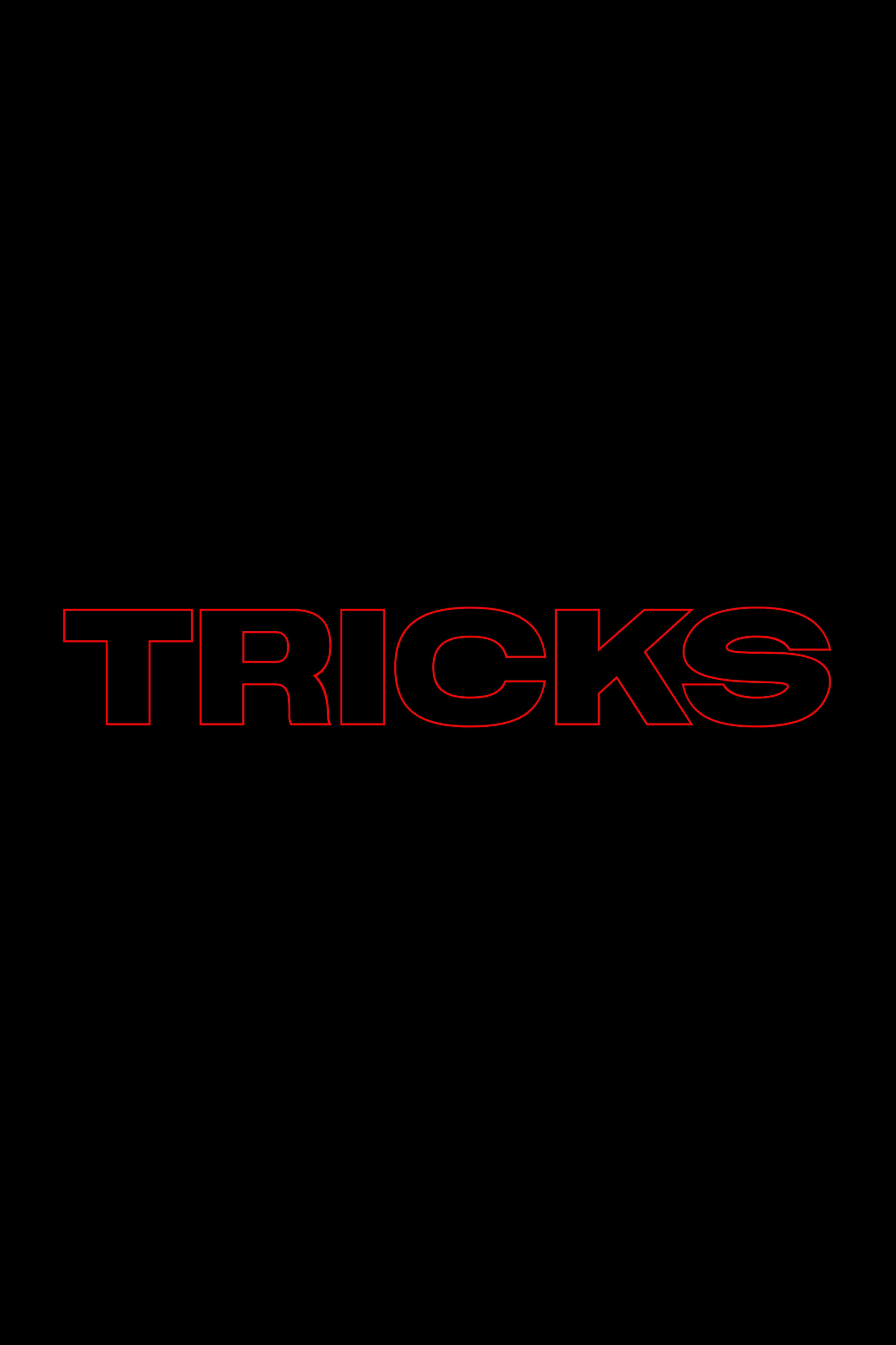 TRICKS
