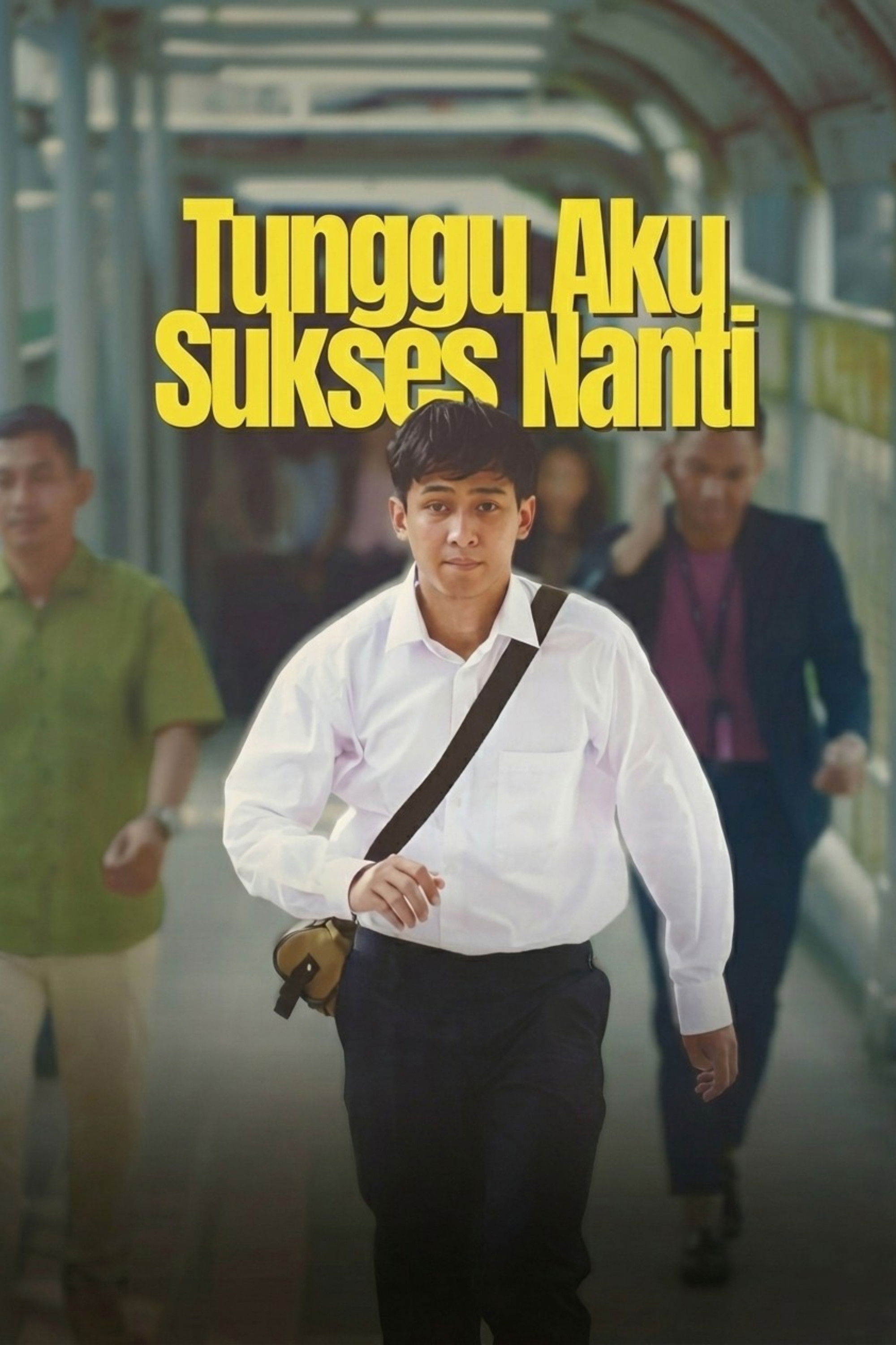 Tunggu Aku Sukses Nanti