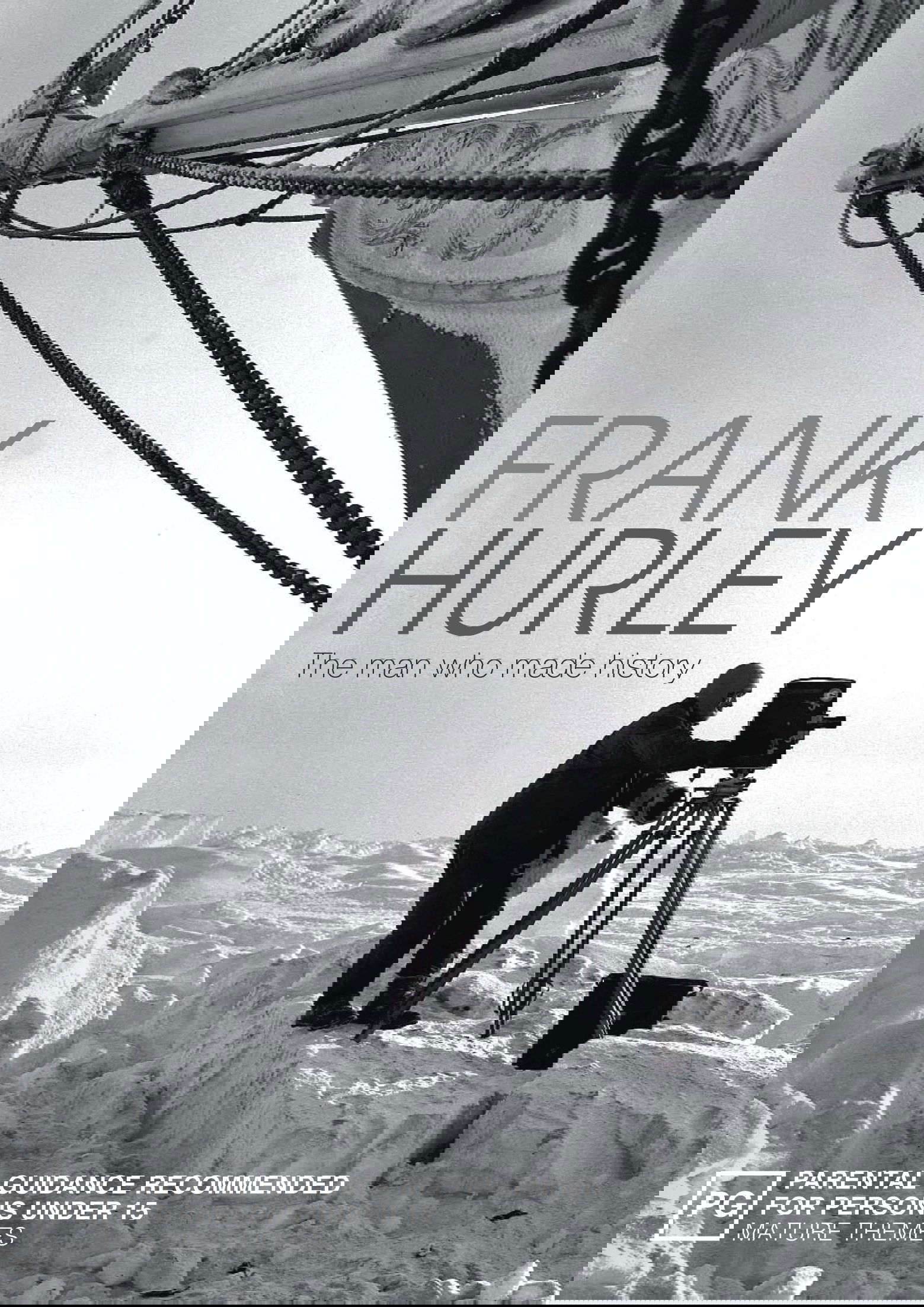 Frank Hurley: The Man Who Made History