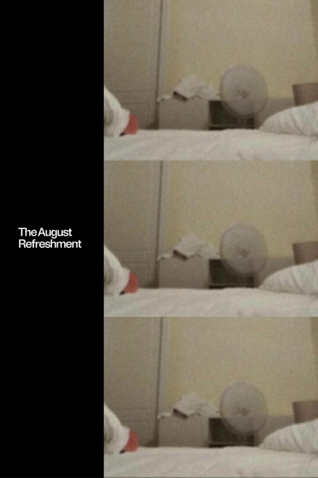 The August Refreshment