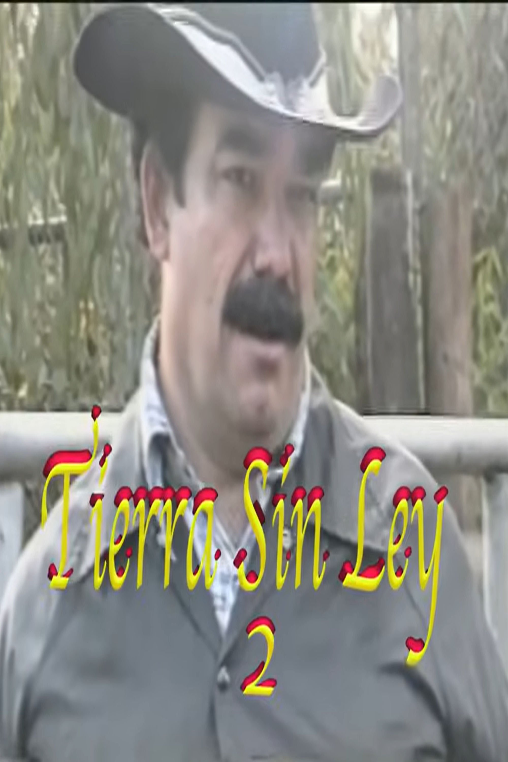 Tierra Sin Ley 2