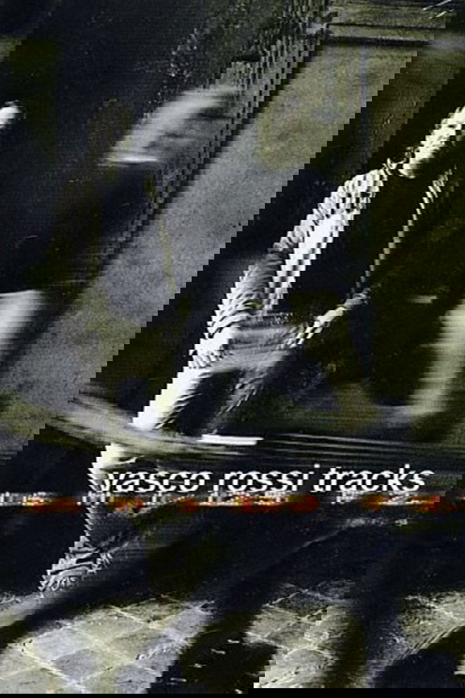 Vasco Rossi - Tracks