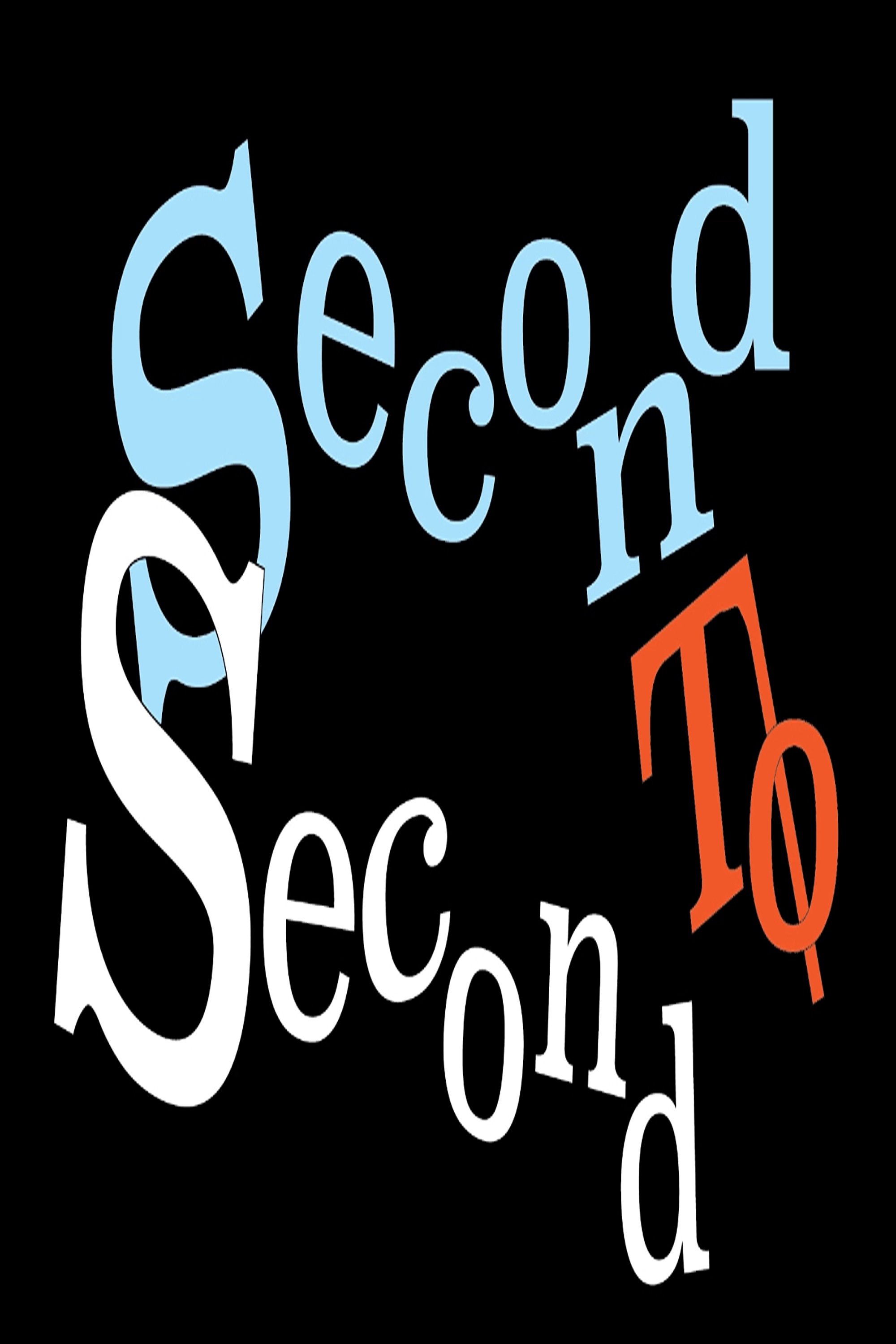 Second to Second