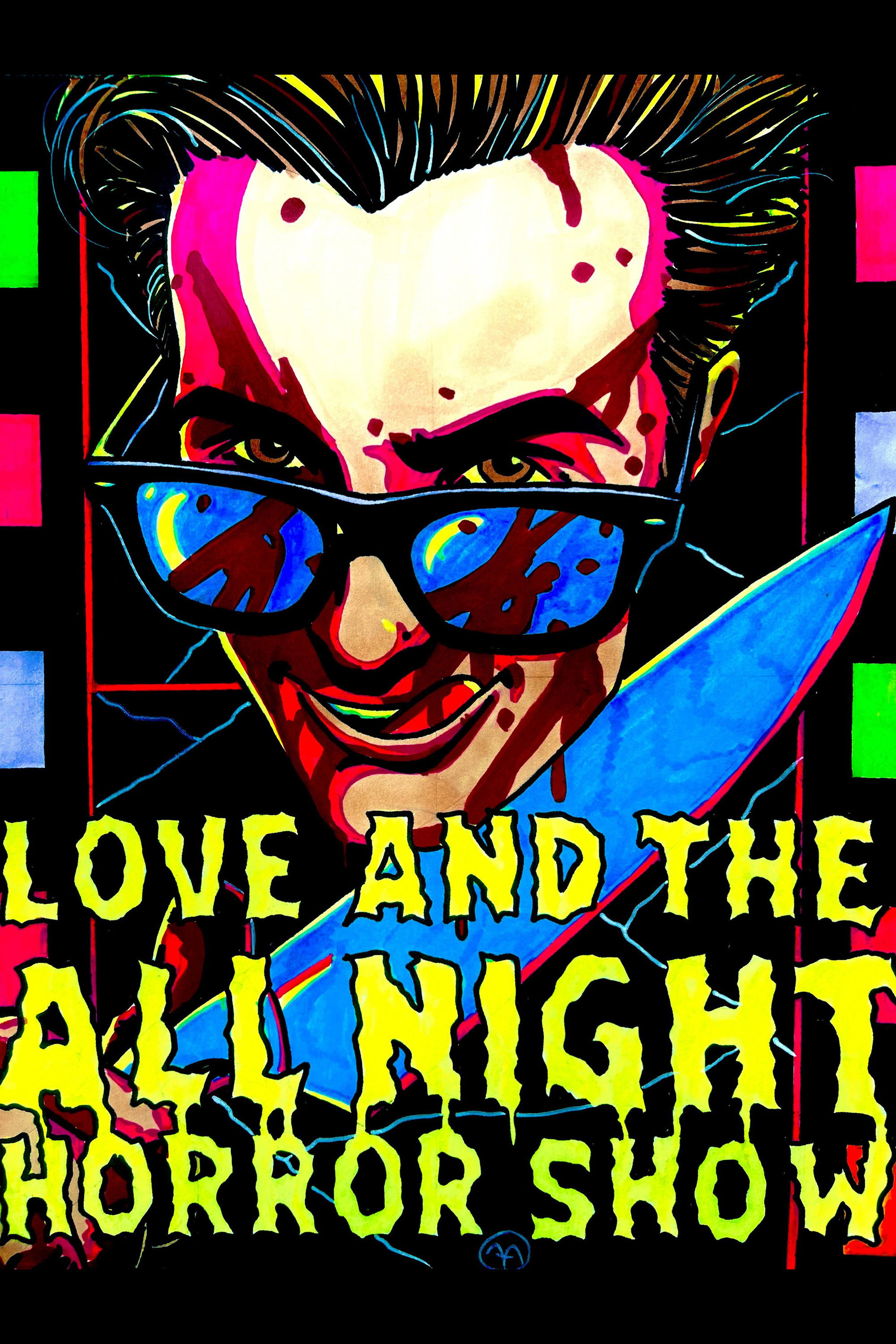 Love And The All Night Horror Show