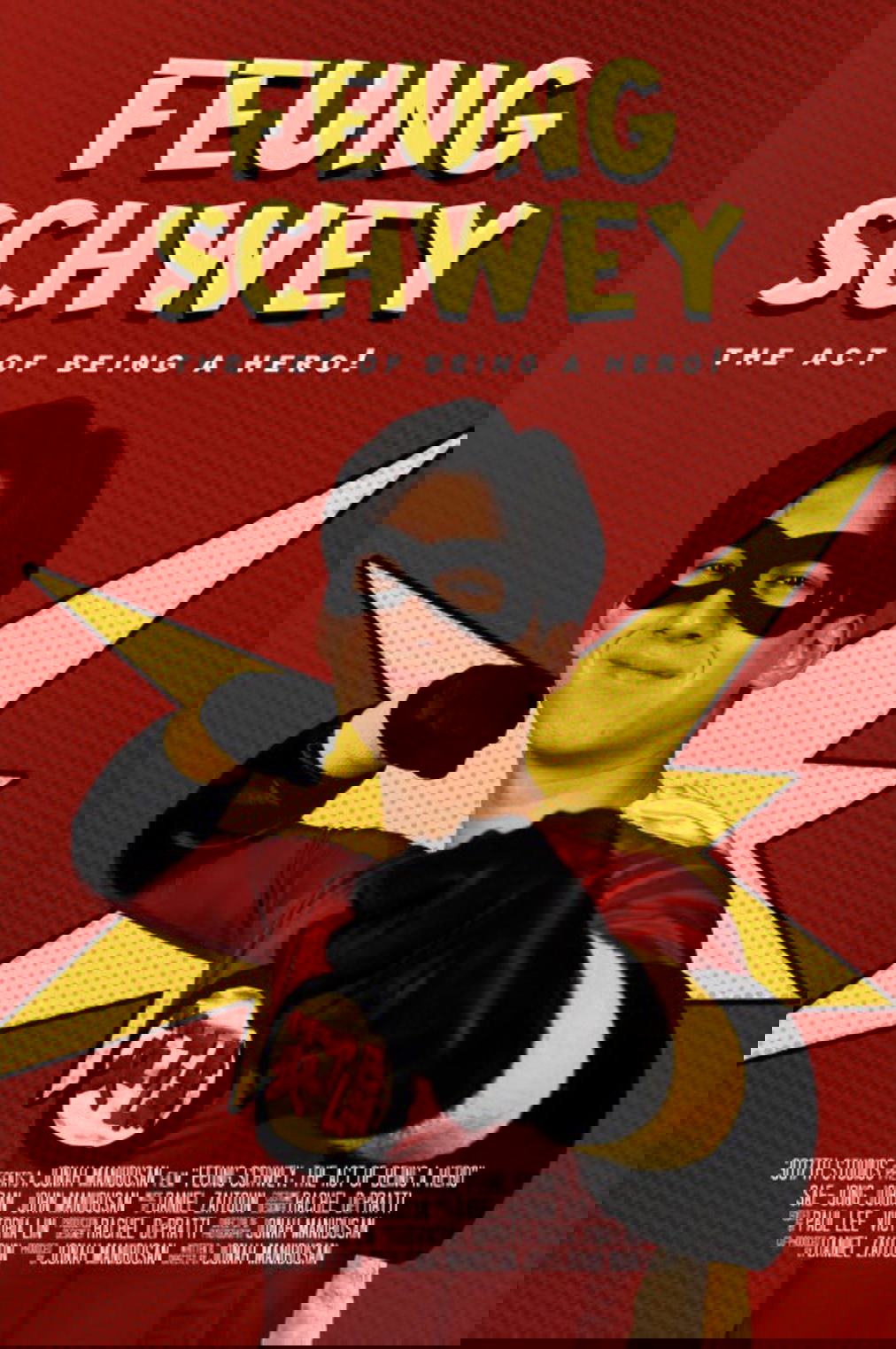 Feung Schway: The Act of Being a Hero!