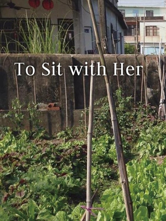 To Sit with Her