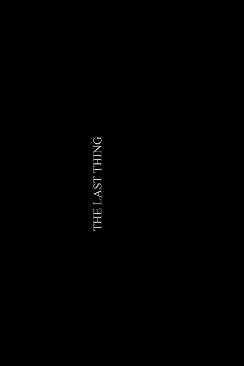 The Last Thing