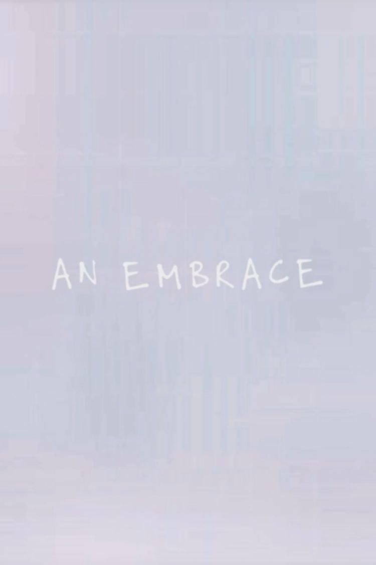 AN EMBRACE