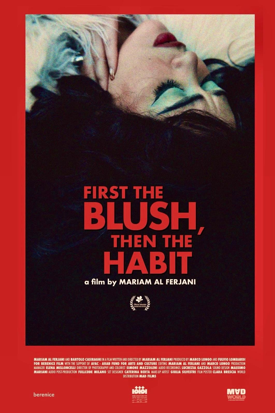 First The Blush, Then The Habit