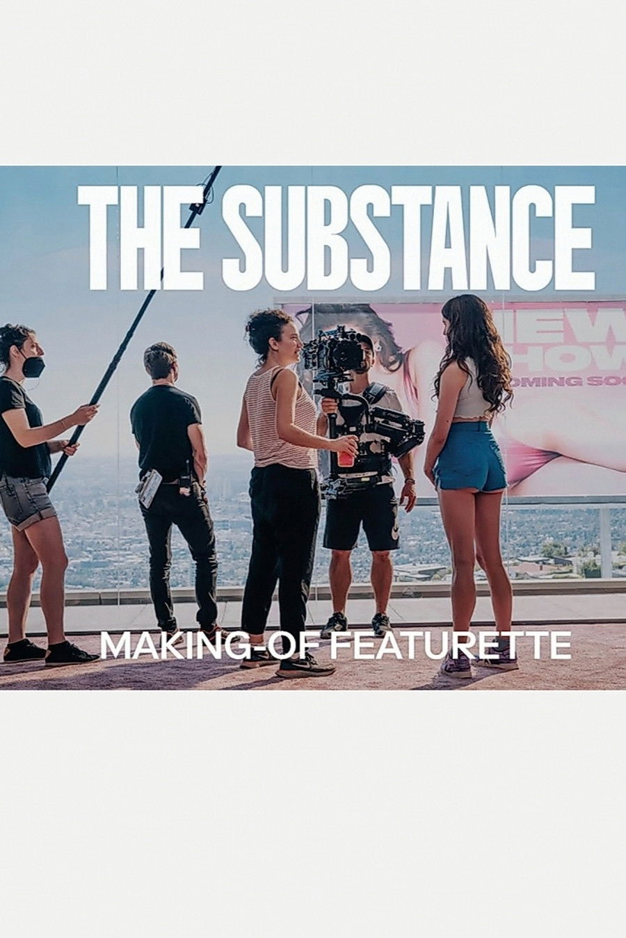 The Substance : Making​-Of Feature​tte