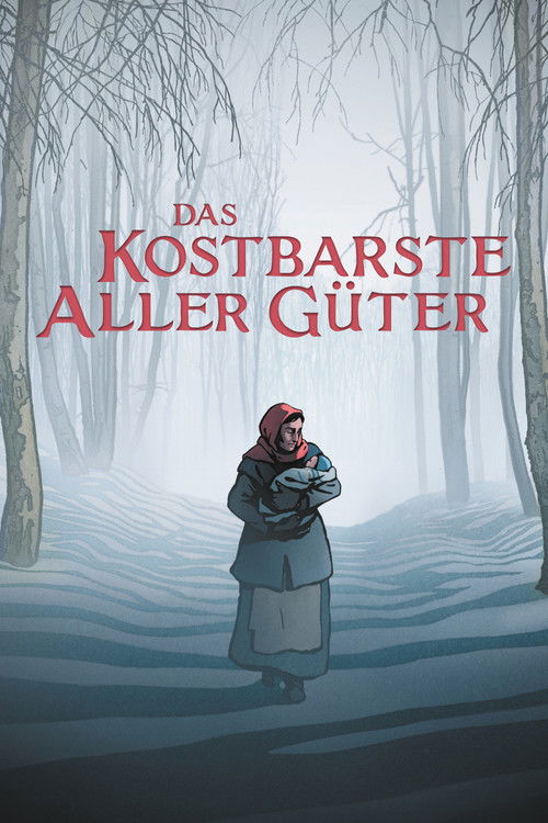 Poster für Das Kostbarste aller Güter