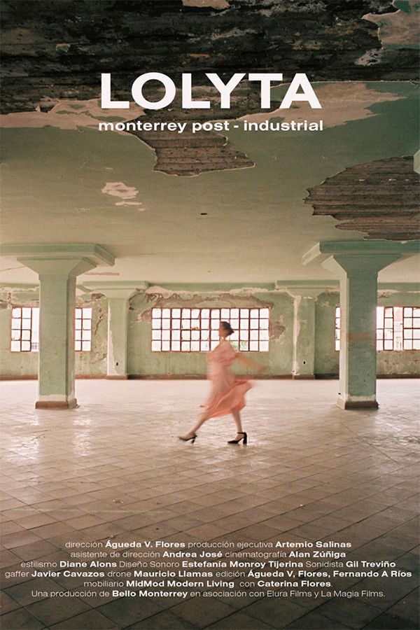 Lolyta in post – industrial Monterrey