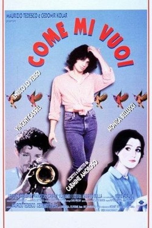 Come mi vuoi film completo, streaming ita, vedere, guardare