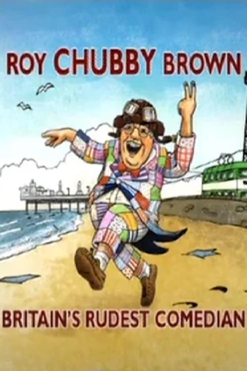 Roy chubby brown dates