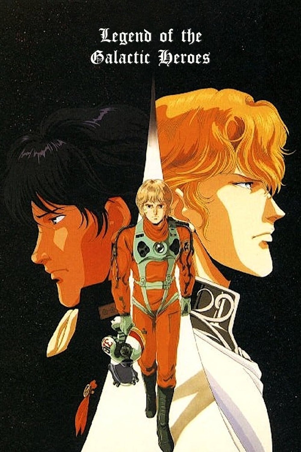 Legend Of The Galactic Heroes Watch Order Legend of the Galactic Heroes • TV-Serie (1988 - 1997)