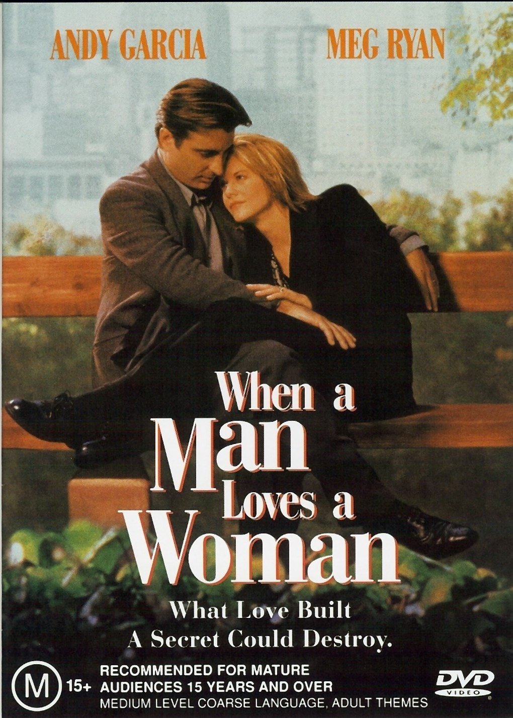 WHEN A MAN A LOVES A WOMAN when a man a loves a woman: