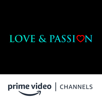 Love and Passion Amazon Channel