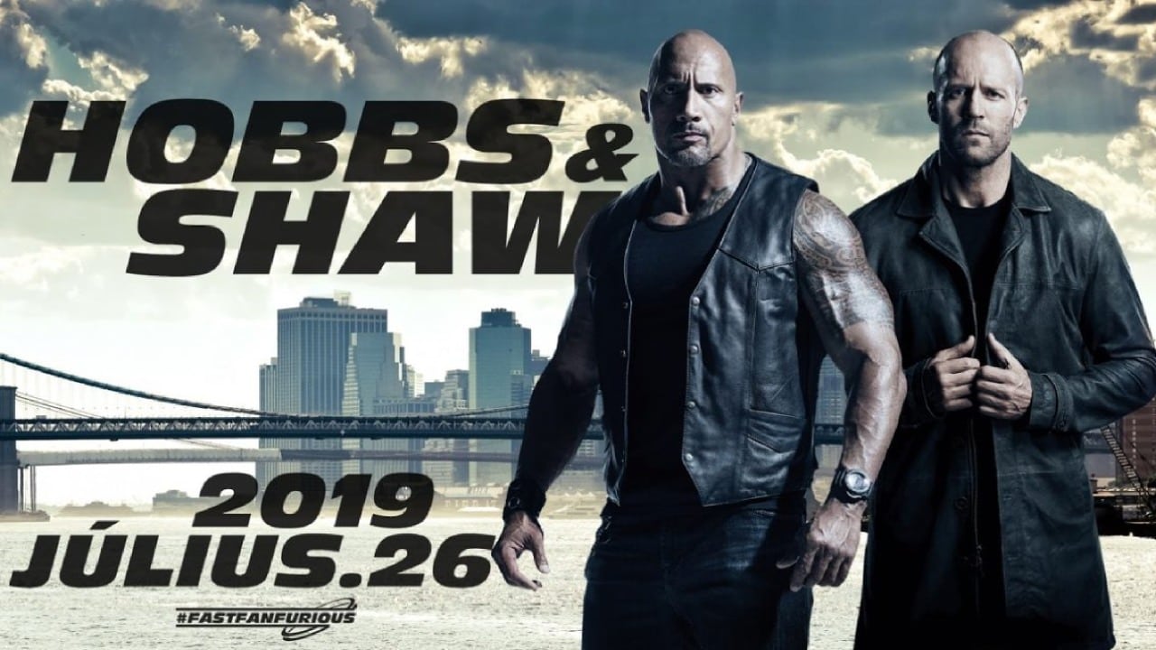 Halálos iramban: Hobbs & Shaw TELJES FILM MAGYARUL