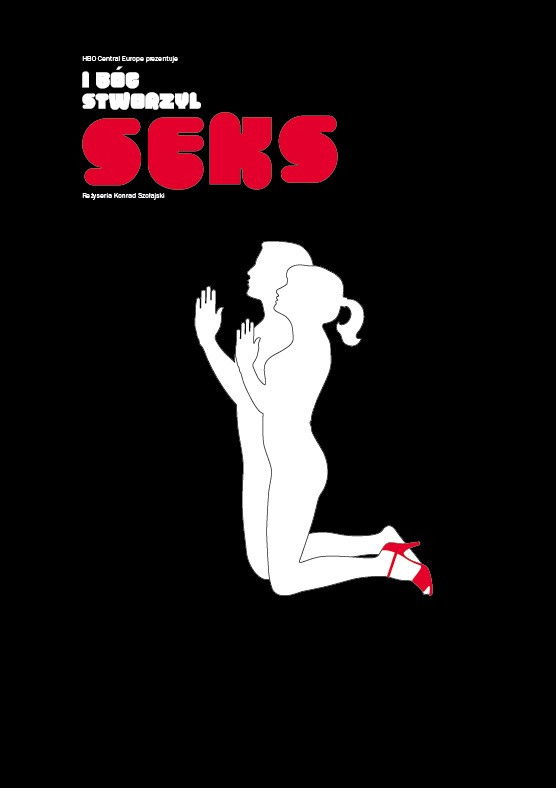 I Bóg stworzył seks...