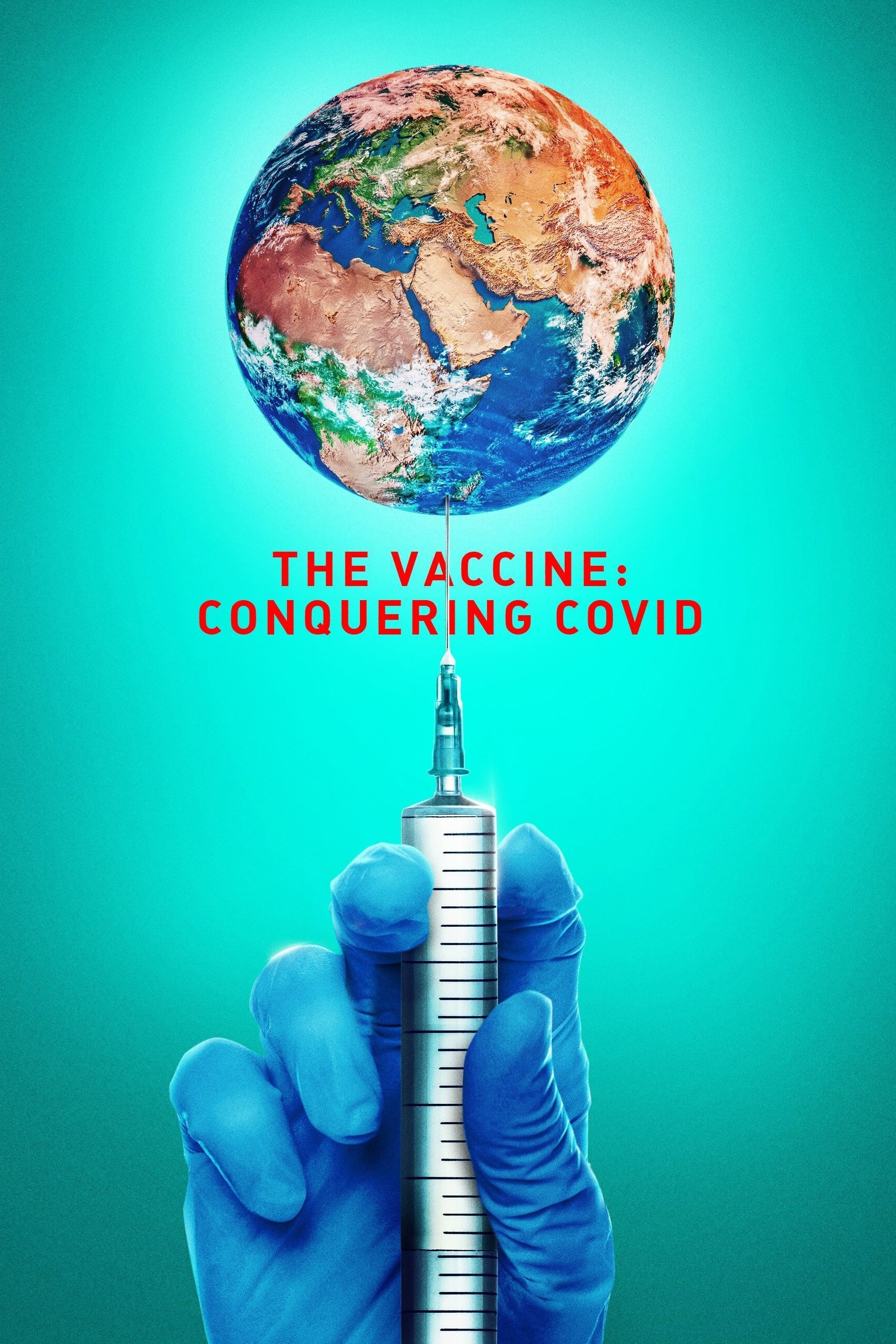 The Vaccine: Conquering COVID filmi