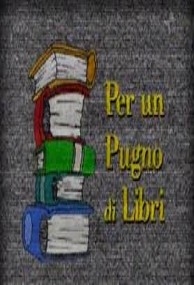 Per un pugno di libri • Serie TV (1998) Per un pugno di libri • Serie TV (1998)