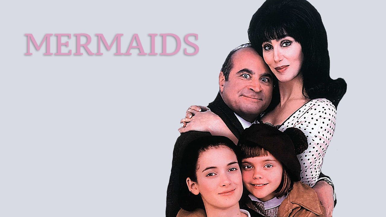 Mermaids (1990) –  Comedy, Drama, Romance