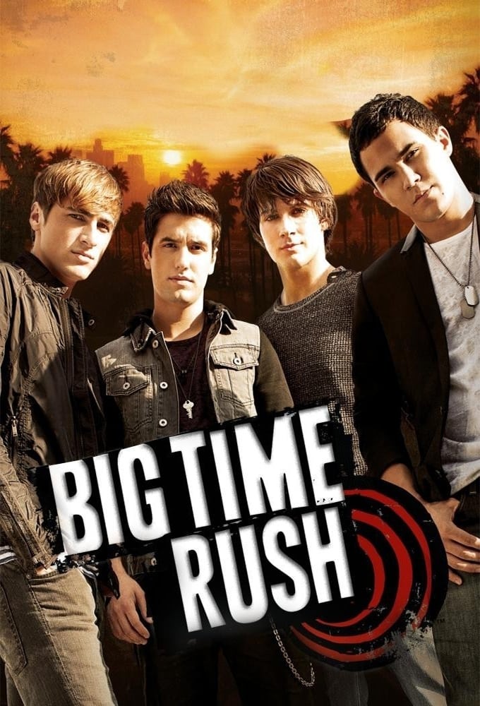 Big Time Rush • Série TV (2009 - 2013)