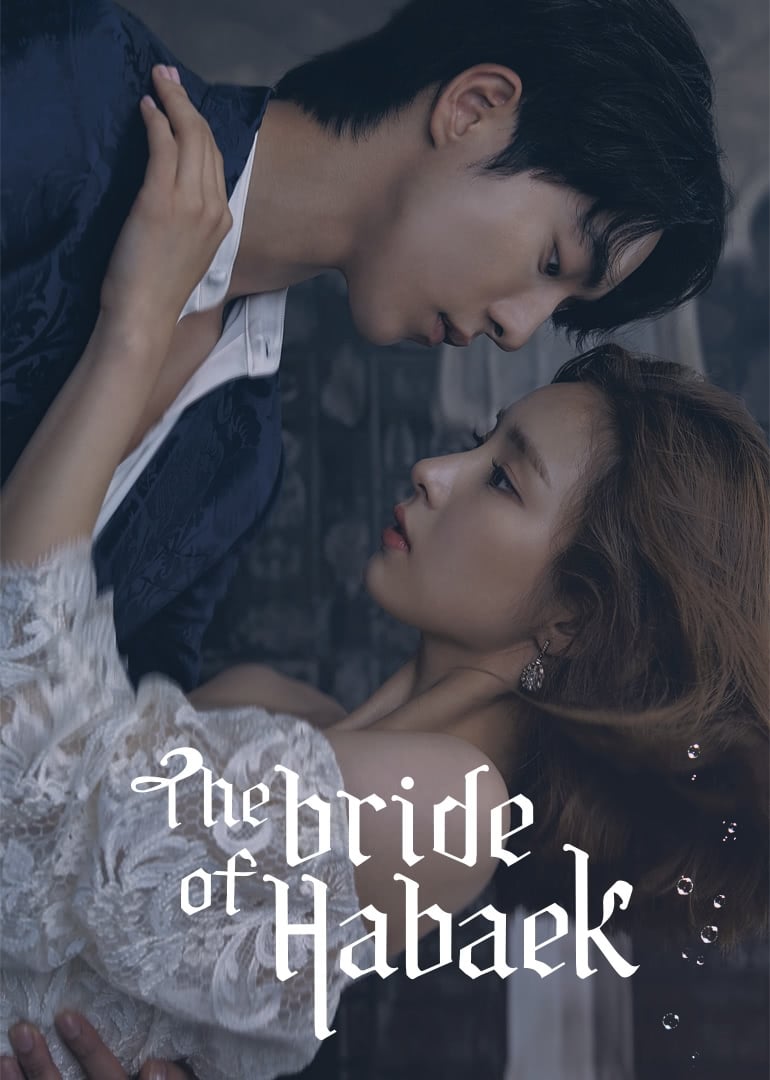 The Bride of Hadaek • Serie TV (2017)