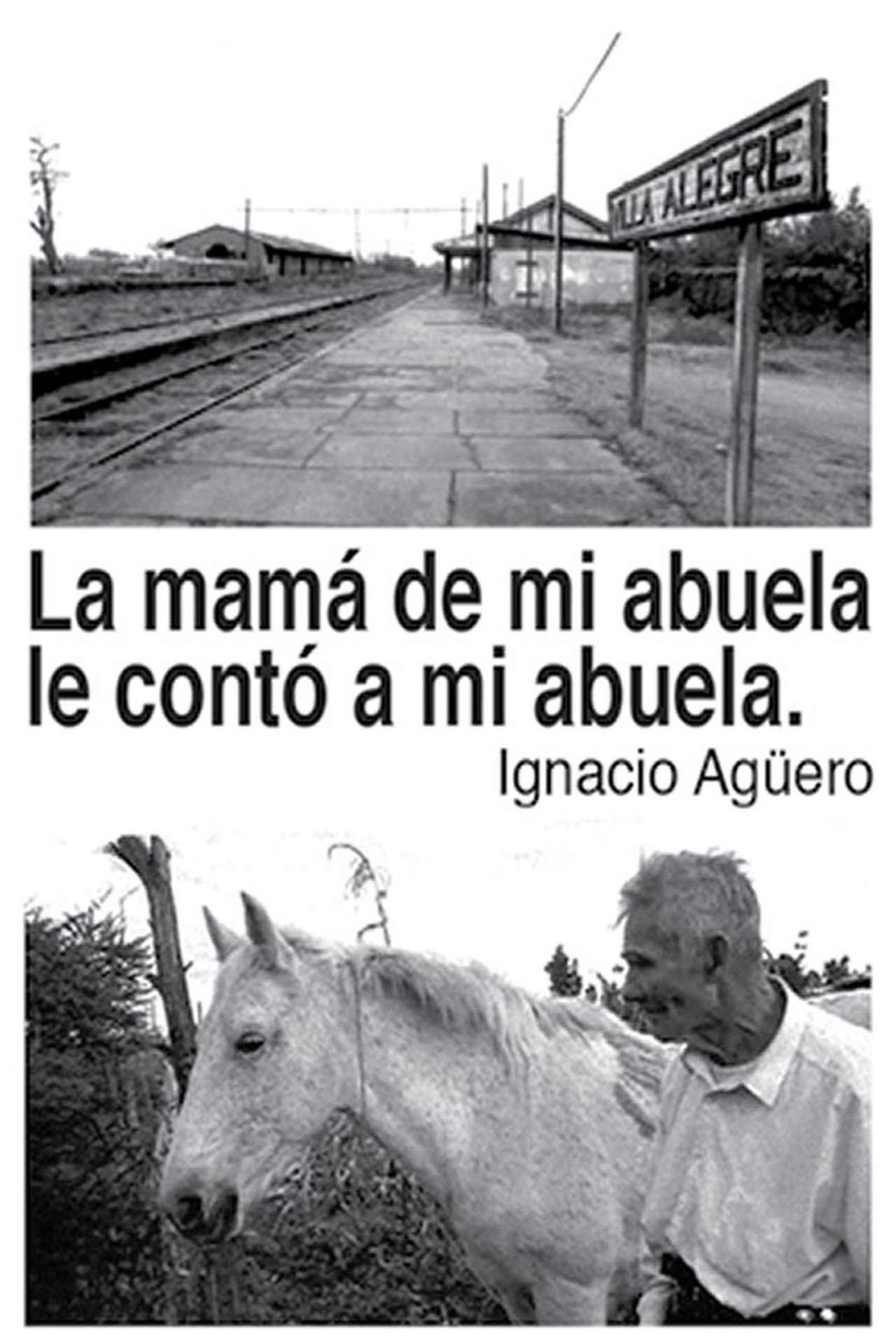 La mamÃ¡ de mi abuela le contÃ³ a mi abuela