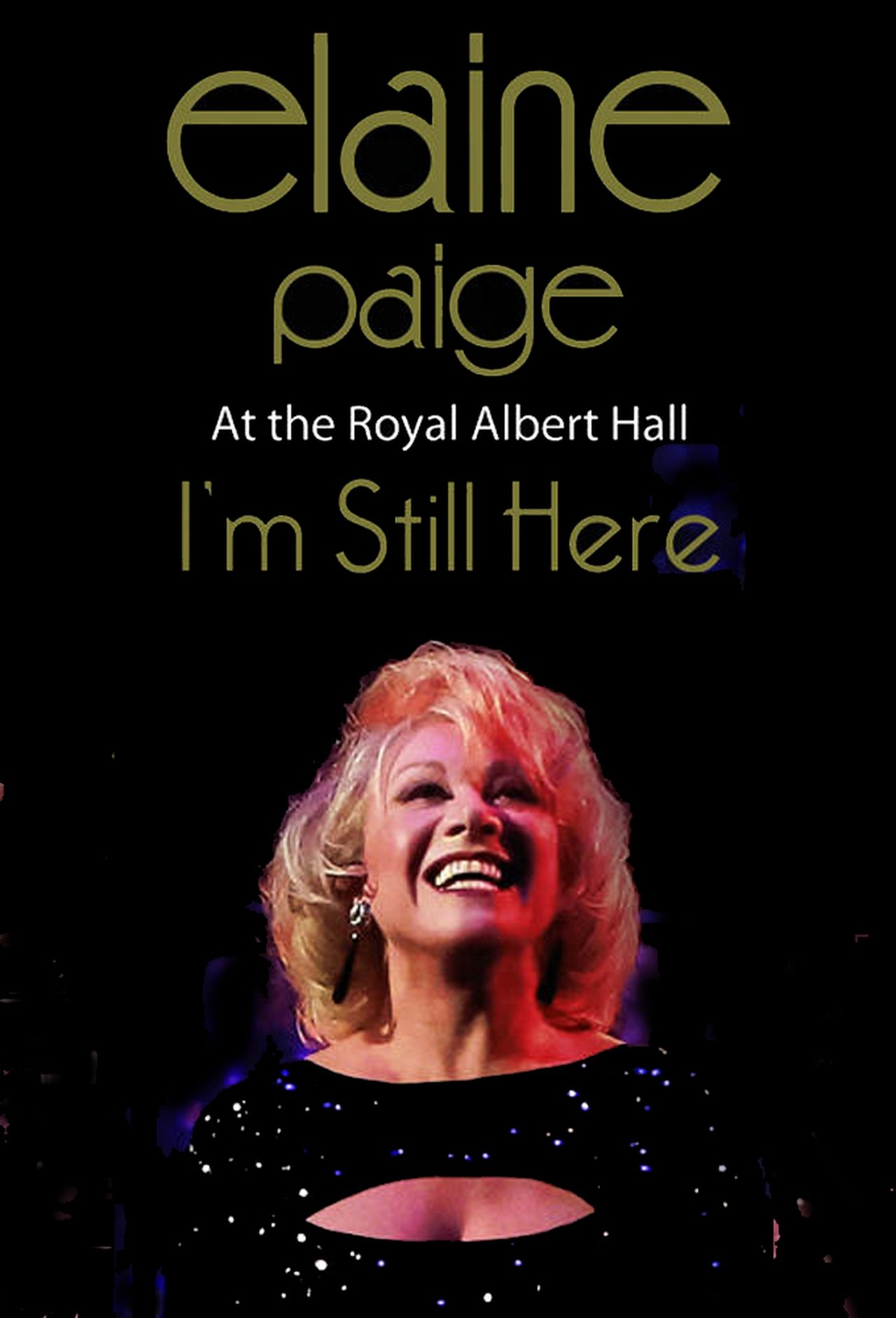 Elaine Paige: Iâm Still Here