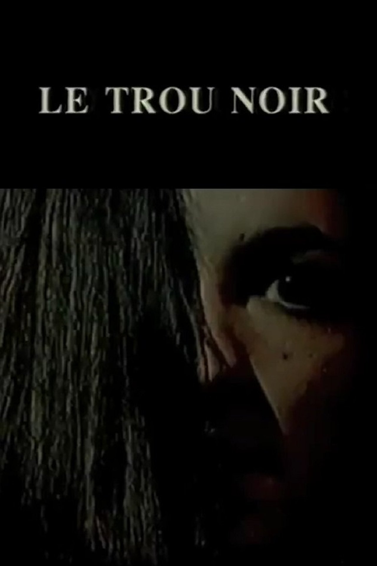 Le trou noir