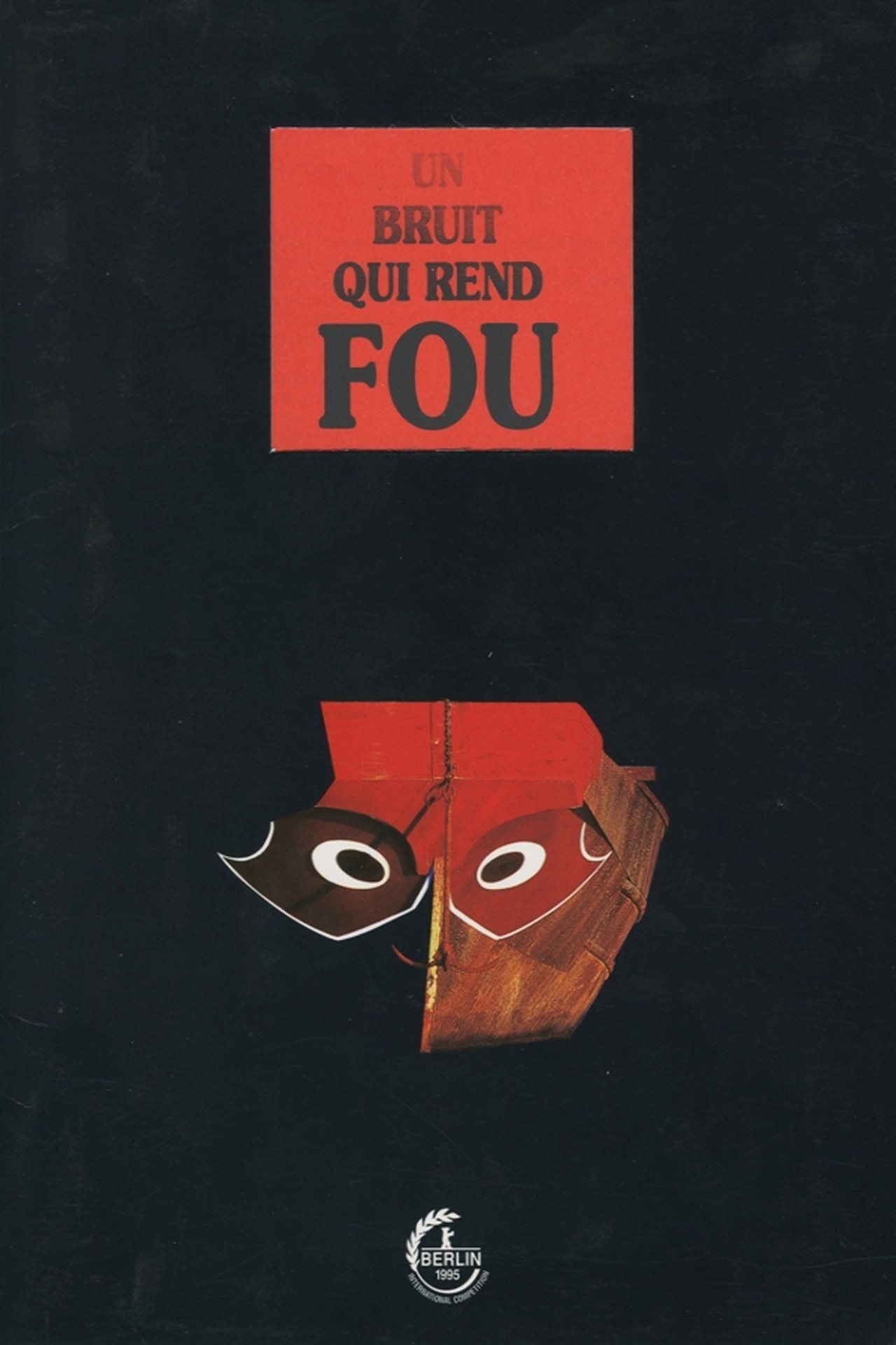 Un bruit qui rend fou