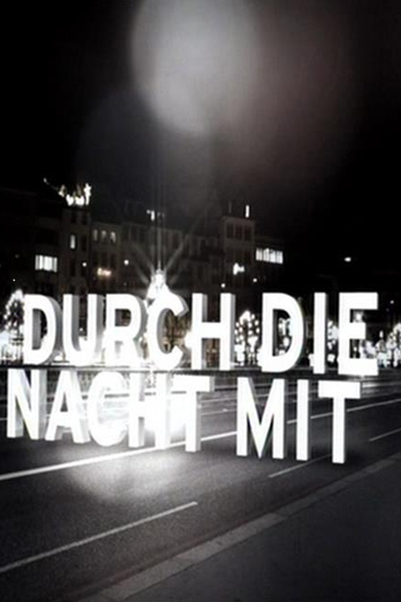 Through the Night with...