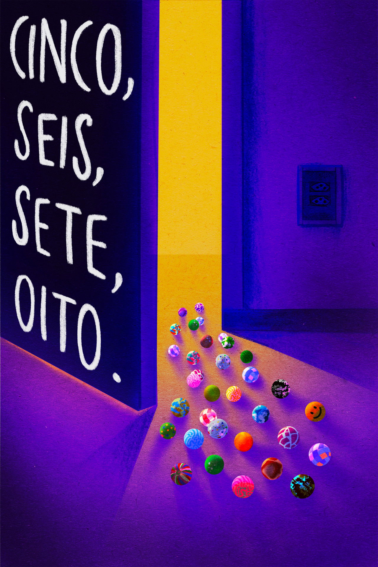 Cinco, Seis, Sete, Oito