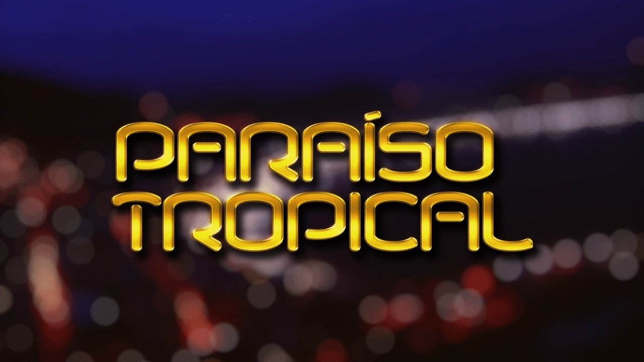 Paraíso Tropical Season 1 Episode 1 : Chapter 1