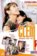 Clem Saison 1 Clem Saison 1